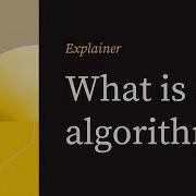 Explainer What Is An Algorithm