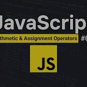 Operators In JavaScript Master Arithmetic Assignment 03