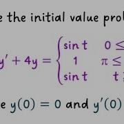 Solution By Laplace Transform Of Differential Equations With A Discontinuous Forcing Function
