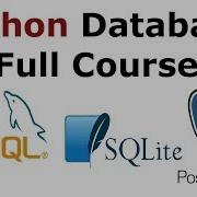 Python Database Programming Full Course Mysql Sqlite PostgreSQL