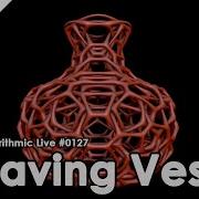 Houdini Algorithmic Live 127 Weaving Vessel