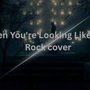 Westlife When You Re Looking Like That Rock Version Powerful Rock Cover 2000s Classic