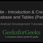 Android Development Tutorial SQLite Introduction Part 1 GeeksforGeeks