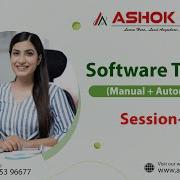 Software Testing Manual Automation SESSION 3 Ashok IT