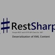 5 Part 5 RestSharp GET Request Deserialization XML Response