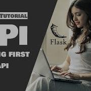 Write Your First API In 5 Minutes With Flask Python