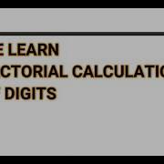 Factorial Calculation Of Digits Exploring Dev C