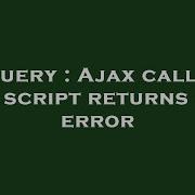 JQuery Ajax Call To Php Script Returns 404 Error