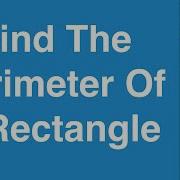 Perimeter Of A Rectangle Calculated Using User Input Values C Programming Example