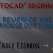 AutoCAD 2015 Review Of Mouse Buttons FTL Tutorial