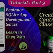 SQLite Course For Beginners In Android Creating Contract Class In Android Part 9
