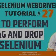 Selenium WebDriver Tutorial 27 How To Perform Drag And Drop In Selenium