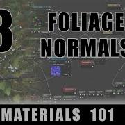 Foliage Normals UE4 Materials 101 Episode 33