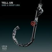 Gabe Roddy Lima Tell Us Extended Mix