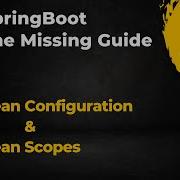 Spring Boot In Depth 7 Spring Bean Registration Using Annotations And JavaConfig