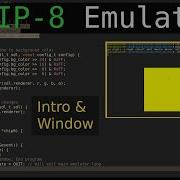 CHIP 8 Emulator P1 Intro Window Setup C SDL2