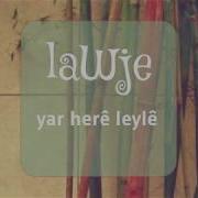 Lawje Yar Herê Leylê