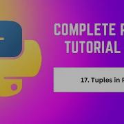 17 Tuples In Python Complete Python Tutorial 2023
