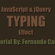 Javascript And JQuery Typing Effect