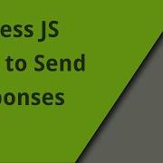 Express JS Sending Headers Content Attachments And Statuses