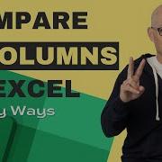 Как сравнить два столбца в Excel 3 способа Советы по формулам Excel