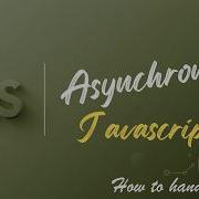 JavaScript Asynchronous Programming In Depth Promises Async Await Mastery 2026 Upgrade Skill