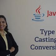 Java Tutorials 19 Type Casting Conversion