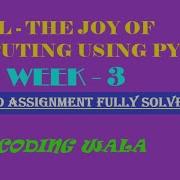 NPTEL THE JOY OF COMPUTING USING PYTHON Week 3 Quiz And Assignment Answer