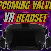 New Valve Deckard Leak Reveals Pricing Availability Big VR News