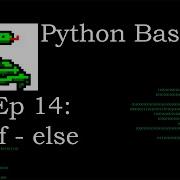 Python Basics Conditional Statements If Else Pt 2