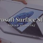 Unboxing Microsoft Surface Laptop Studio Slim Pen 2 Aesthetic