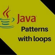 5 9 Java Tutorial Part 10 1 Patterns With Loops Lecture