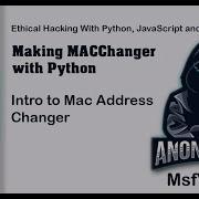 Intro To Mac Address Changer Making MACChanger With Python HackVenom