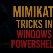 How Hacker Utilize Mimikatz Powershell