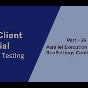 24 C HttpClient Parallel Execution With RunSettingsFile