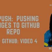 Git Push отправка изменений в репозиторий GitHub серия обучающих видеороликов по Git и Github