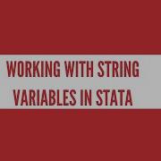 Working With String Variables In Stata