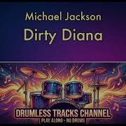 Michael Jackson Dirty Diana Drumless