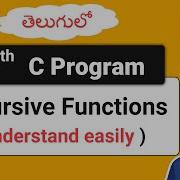 Recursive Functions In C Telugu C Programming Program 65