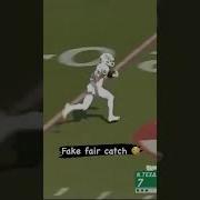 The Fake Fair Catch Is Legendary