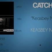 Catch 22 Keasbey Nights Synced Lyrics