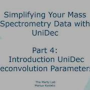 Part 4 Introduction To UniDec Deconvolution Parameters