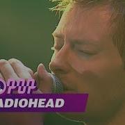 Radiohead Creep HD Live At Pinkpop 1996