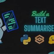 Build A Text Summariser With Python Dtslearninginsights Pythonprojects Miniproject Nlp