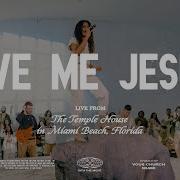 Give Me Jesus VOUS Worship Live From The Temple House