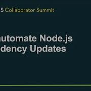 Let S Automate Node Js Dependency Updates