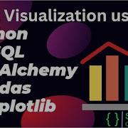 Python MySQL SQLAlchemy Pandas Matplotlib Plot Data Visualization In Python SuMyPyLab