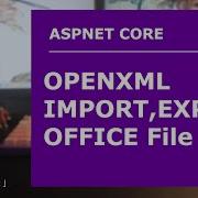ASPNET CORE OPENXML IMPORT EXPORT DOCX FILE