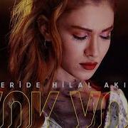Feride Hilal Akın Official Lyrcis Altyazılı Yok Yok