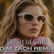 Axxe Heart Of Cold DIM ZACH Remix